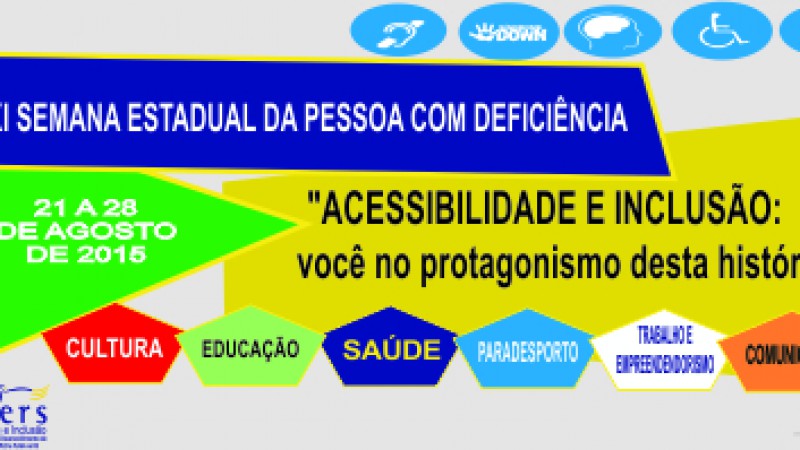 Descrição da imagem: Cartaz retangular na cor cinza claro, arte construída com figuras geométricas coloridas.Na parte de cima, do meio para a direita, há círculos azuis com os símbolos das deficiências na ordem que segue: surdez, síndrome de down,