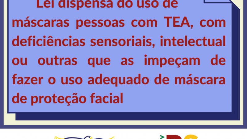 #ParaTodosVerem Cartão em formato retangular, com bordas em azul marinho e fundo cinza. No alto, à esquerda, em uma seta na cor vermelha está escrito na cor amarela “Julho/2020”. Num retângulo com fundo azul, está escrito na cor vermelha “Lei dispensa do