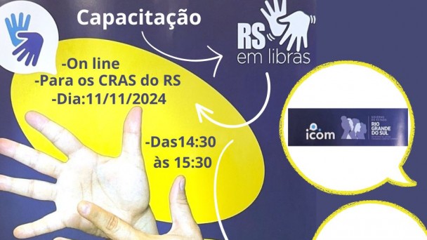 Card com fundo azul escuro- no canto superior esquerdo há um balão de fala branco e dentro duas mãos uma azul escura e uma azul clara que representam as libras. Ao lado escrito em Branco Capacitação - uma flecha que aponta para outra escrita tem então a Logo do RS Em Libras, mais abaixo ainda a esquerda um balão amarelo onde dentro tem escrito - On Line, abaixo, - Para os Cras do RS, abaixo - Dia 11/11/2024, abaixo -Das 14h30 às 15h30, então vem as fotos de duas mãos abertas representando a Língua Brasileira de Sinais, abaixo destas mão um balão de fala branco com contorno amarelo e dentro escrito em azul  Inscrições pelo QR Code e dai a imagem do QR Code e abaixo - ou site da Fders, no lado direito acima um balão igual com a logo da faders dentro e acima outro com a loco da Icom e do Governo do Estado do RS.