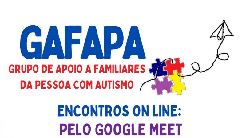 card com fundo branco
Na parte superior, em destaque, a palavra &ldquo;GAFAPA&rdquo; em letras grandes azuis. Abaixo, em vermelho, o texto:
&ldquo;Grupo de Apoio a Familiares da Pessoa com Autismo.&rdquo;
&Agrave; direita do t&iacute;tulo h&aacute; uma ilustra&ccedil;&atilde;o simples em tra&ccedil;o preto de uma pipa (pandorga) voando, ligada por uma linha a quatro pe&ccedil;as de quebra-cabe&ccedil;a coloridas (azul, vermelho, amarelo e roxo), s&iacute;mbolo comumente associado ao autismo.

No centro da imagem, as informa&ccedil;&otilde;es do encontro:

&ldquo;Encontros on-line:&rdquo;
&ldquo;Pelo Google Meet&rdquo;
&ldquo;Das 9h30 &agrave;s 10h30&rdquo;
&ldquo;Primeira quinta-feira &uacute;til de cada m&ecirc;s&rdquo;

Em destaque, em letras vermelhas grandes, o tema do encontro:
&ldquo;Autonomia se constr&oacute;i com apoio.&rdquo;

Na parte inferior aparecem os logotipos institucionais:

Faders Acessibilidade e Inclus&atilde;o
Cadep &ndash; Centro de Atendimento e Desenvolvimento de Estudos e Pesquisas
Secretaria de Desenvolvimento Social do RS

